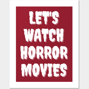 Let's Watch Horror Movies Posters and Art